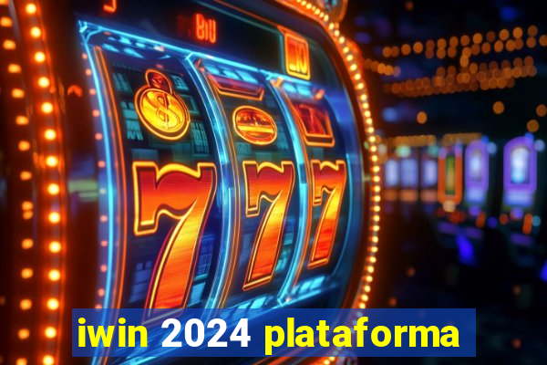 iwin 2024 plataforma